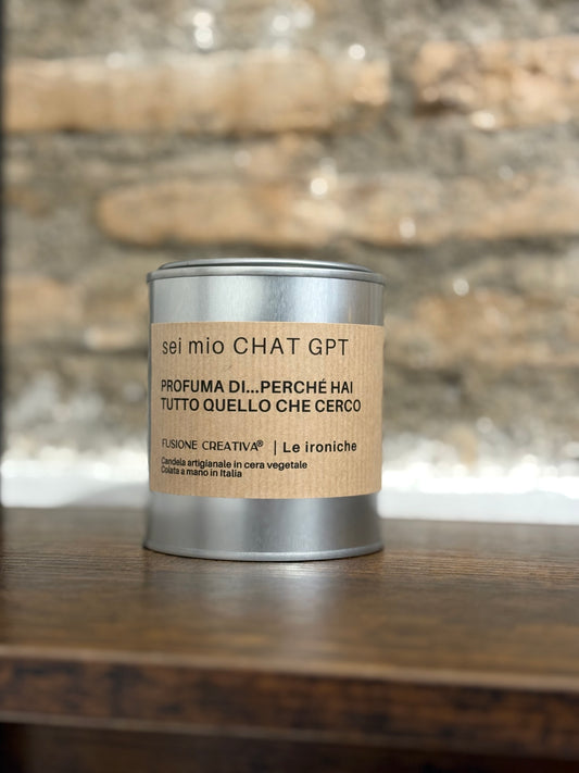 Sei il mio CHAT GPT candela ironica artigianale