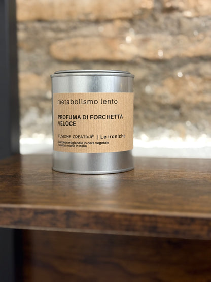 METABOLISMO LENTO candela ironica artigianale