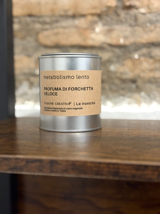 METABOLISMO LENTO candela ironica artigianale